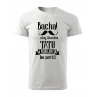 Bacha, mám šíleného tátu